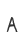 A