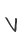 V