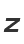 Z