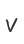 V