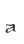 a