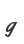 g