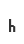h