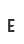 E
