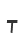 T