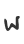 w