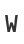 W