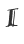 I