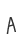 a