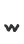 w