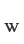 w