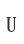U