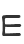 E