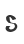 S