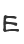E