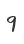 9
