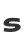s