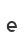 e
