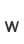 w