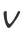 v