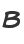 B