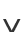 V