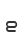 E