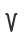 V