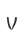 v