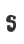 s