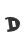 D