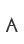 A