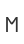 M
