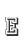 E