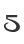 5