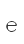 e