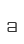 a