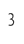 3