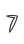 7