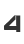 4