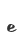 e