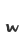 W