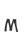 M