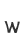 W