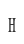 H