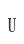 U