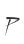 P