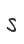 S