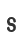 S