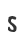 S